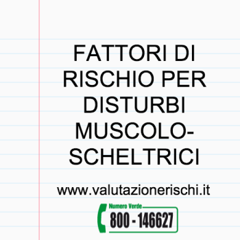 fattori di rischio per i disturbi muscoloscheletrici