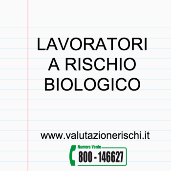 lavoratori a rischio biologico